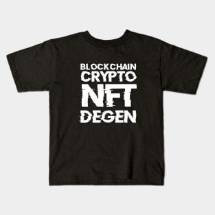 Funny NFT Blockchain Crypto Degen Kids T-Shirt